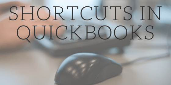 shortcuts in QuickBooks