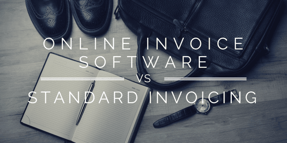 Online invoice software vs Standard Invoicing
