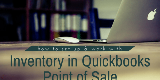 How to set up inventory in QuickBooks POS