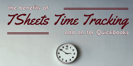 benefits of TSheets Time Tracking
