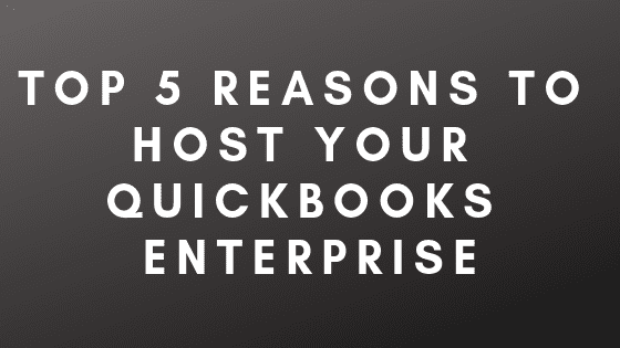 Host your Quickbooks Enterprise