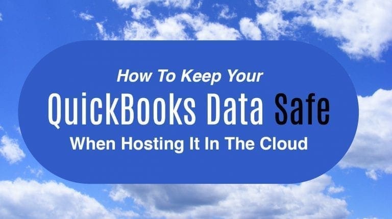 Keep Quickbooks Data Safe in the Cloud